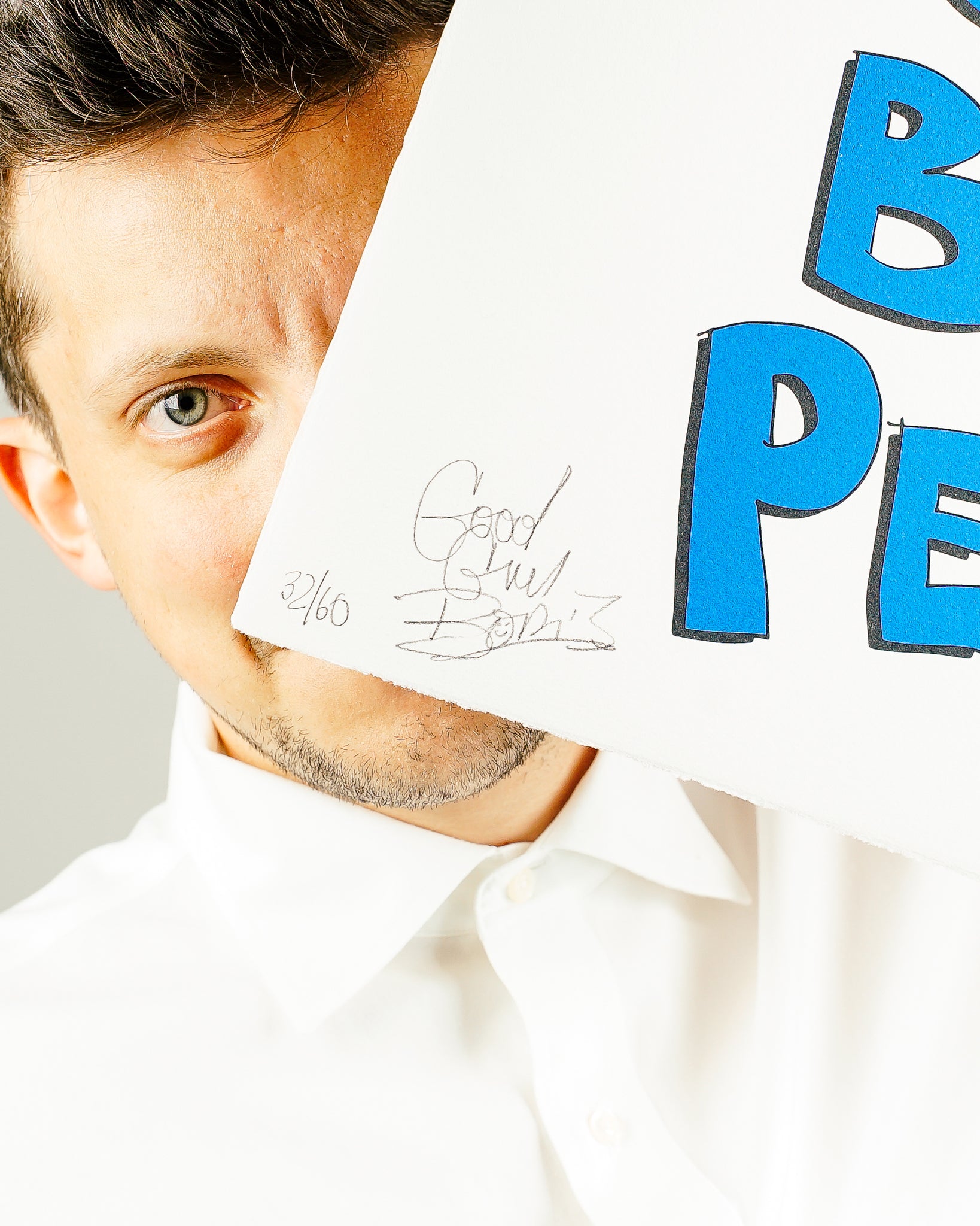 (Signed) TOYS ARE BETTER PEOPLE - Screen Print