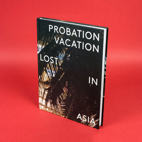 Utah Ether Probation Vacation Lost in Asia Book Hardcover Signed Numbered Limited edition The Grifters Publishing