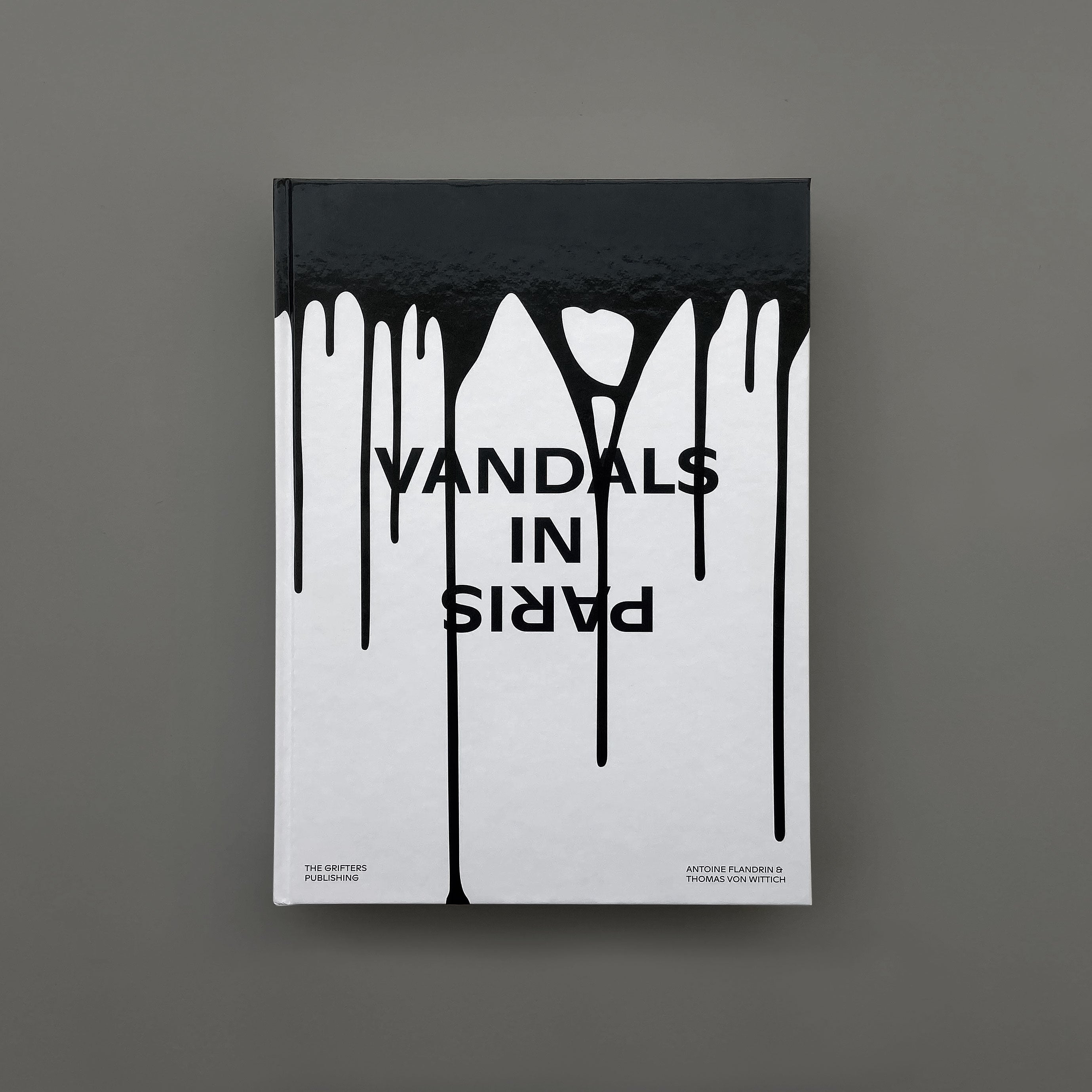 VANDALS IN PARIS - Graffiti book by Antoine Flandrin & Thomas Von